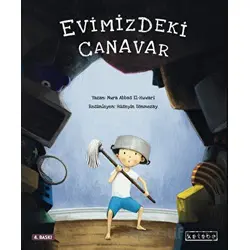 Evimizdeki Canavar - Nura Abbas El-Huwari - Ketebe Çocuk