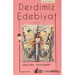 Derdimiz Edebiyat - Kolektif - BB Kitap