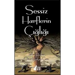 Sessiz Harflerin Çığlığı - Talha Reçber - BB Kitap
