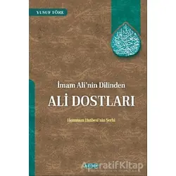 İmam Ali’nin Dilinden Ali Dostları - Yusuf Töre - Kevser Yayınları