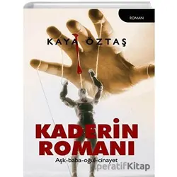 Kaderin Romanı - Kaya Öztaş - Telgrafhane Yayınları