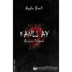 Kanlı Ay - Aydın Benli - Vaveyla Yayıncılık