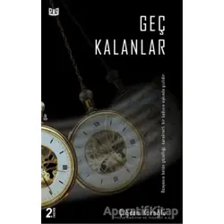 Geç Kalanlar - Çiğdem Köroğlu - Vaveyla Yayıncılık