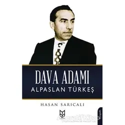 Dava Adamı Alparslan Türkeş - Hasan Sarıcalı - Yason Yayıncılık