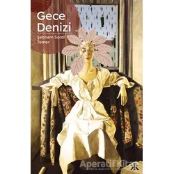 Gece Denizi - Şebnem Soral Tamer - Kafka Kitap