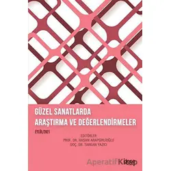 Güzel Sanatlarda Araştırma ve Değerlendirmeler - Kolektif - Gece Kitaplığı