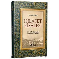 Hilafet Risalesi - İmam Zehebi - İtisam Yayınları