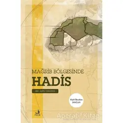 Mağrib Bölgesinde Hadis - Halil İbrahim Doğan - Fecr Yayınları