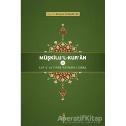 Müşkilul-Kuran 1 - Mehmet Kılıçarslan - Fecr Yayınları