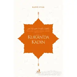 Kuranda Kadın - Kadir Uyar - Fecr Yayınları