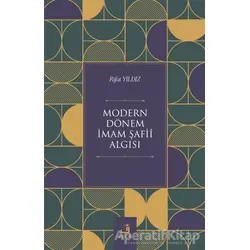 Modern Do¨nem I·mam S¸afii Algısı - Rıfat Yıldız - Fecr Yayınları