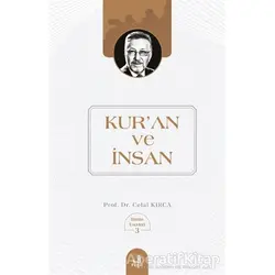 Kuran ve İnsan - Celal Kırca - Fecr Yayınları
