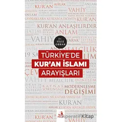 Türkiyede Kuran İslamı Arayışları - Filiz Orhan - Fecr Yayınları