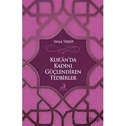 Kuranda Kadını Güçlendiren Tedbirler - Yahya Yaşar - Fecr Yayınları