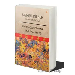 Mehru Dilber - İlhan Çağdaş Dönmez - Cinius Yayınları