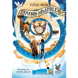 Zamanın Misafirleri - Tuğçe Delen - Efsus Yayınları
