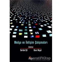 Medya ve İletişim Çalışmaları - Kolektif - Kriter Yayınları