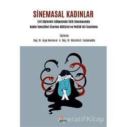 Sinemasal Kadınlar - Mustafa C. Sadakaoğlu - Kriter Yayınları
