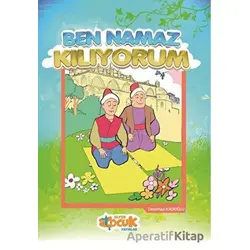 Ben Namaz Kılıyorum - Demirhan Kadıoğlu - Siyer Yayınları