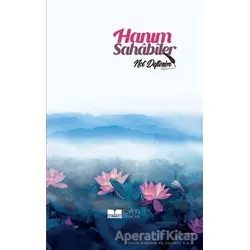 Hanım Sahabiler Not Defterim - Kolektif - Siyer Yayınları
