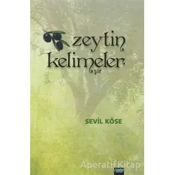 Zeytin Kelimeler - Sevil Köse - Çimke Yayınevi