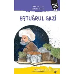 Osmanlının Kurucu Atası: Ertuğrul Gazi - Vural Kaya - Türkiye Diyanet Vakfı Yayınları