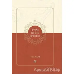 Bir Sayfa Bir Ayet Bir Hikmet - Murat Padak - Türkiye Diyanet Vakfı Yayınları