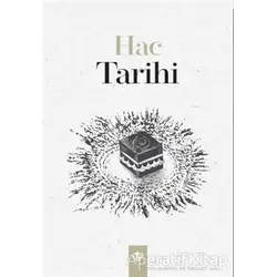 Hac Tarihi - Kolektif - Türkiye Diyanet Vakfı Yayınları