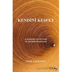 Kendini Keşfet - Ayşe Yazılıtaş - Az Kitap