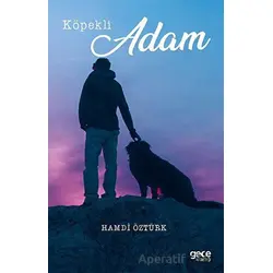 Köpekli Adam - Hamdi Öztürk - Gece Kitaplığı