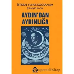 Aydından Aydınlığa - Hüseyin Koca - Alan Yayıncılık