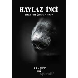Haylaz İnci - A. Azra Şenyüz - Tilki Kitap
