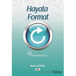 Hayata Format - Nazlı Aypak - Tilki Kitap