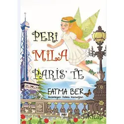 Peri Mila Pariste - Fatma Ber - Tilki Kitap