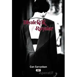 Diyalektik Rüyalar - Can Sarıçoban - Tilki Kitap