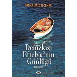 Denizkızı Eftelyanın Günlüğü - Fatma Cemre - Tilki Kitap
