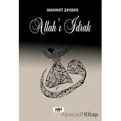 Allahı İdrak - Mehmet Zeybek - Tilki Kitap