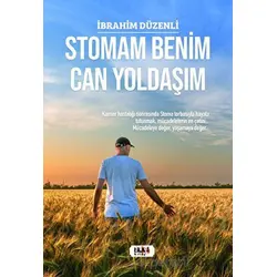Stomam Benim Can Yoldaşım - İbrahim Düzenli - Tilki Kitap