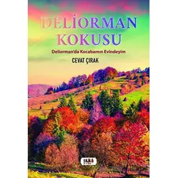 Deliorman Kokusu - Cevat Çırak - Tilki Kitap