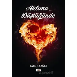 Aklıma Düştüğünde - Faruk Yağcı - Tilki Kitap