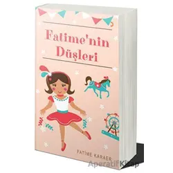 Fatimenin Düşleri - Fatime Karaer - Cinius Yayınları