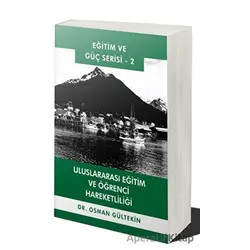 Uluslararası Eğitim ve Öğrenci Hareketliliği - Osman Gültekin - Cinius Yayınları