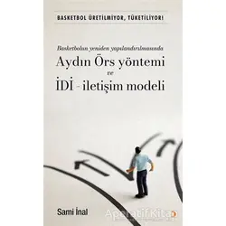 Basketbol Üretilmiyor Tüketiliyor! - Sami İnal - Cinius Yayınları