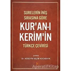 Surelerin İniş Sırasına Göre Kur’an-ı Kerim’in Türkçe Çevirisi