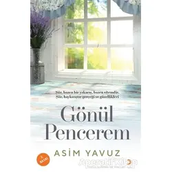 Gönül Pencerem - Asim Yavuz - Cinius Yayınları