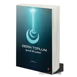 Derin Toplum (Gerçek Ak Saçlılar) - İzzettin İçin - Cinius Yayınları