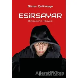 Esirsaray - Güven Çetinkaya - Zinde Yayıncılık