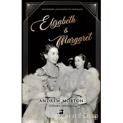 Elizabeth and Margaret - Andrew Morton - Olimpos Yayınları