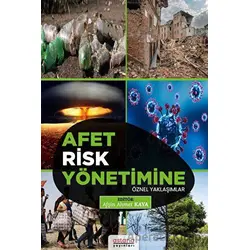 Afet Risk Yönetimine Öznel Yaklaşımlar - Kolektif - Astana Yayınları