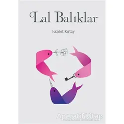 Lal Balıklar - Fazilet Kırtay - Artshop Yayıncılık